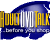Adult DVD Talk logo courtesy of Adult DVD Talk.com